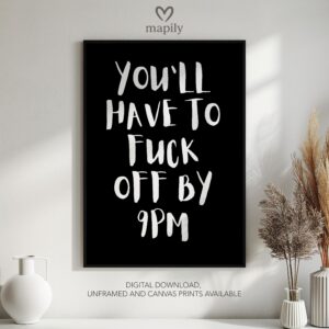 Refined text-based wall art Fuck Off by 9PM, ideal for creating a focal point in neutral interiors