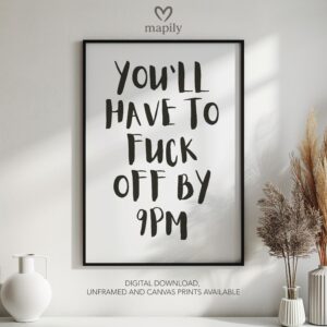 Framed modern wall art Fuck Off by 9PM, perfect for those who love bold and expressive interiors