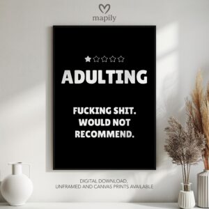 Stylish monochrome framed print with a clean and modern aesthetic Adulting Shit, perfect for contemporary decor
