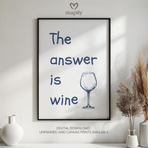 Typographic art print The Answer Is Wine, bringing a sharp design edge to minimalist spaces