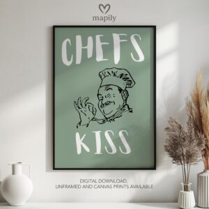 Minimalist wall quote Chefs Kiss with bold lettering and timeless appeal