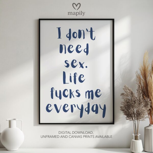 Refined text-based wall art Life Fucks Me, ideal for creating a focal point in neutral interiors