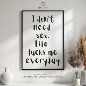 Framed quote artwork Life Fucks Me with clean lines and a modern visual balance