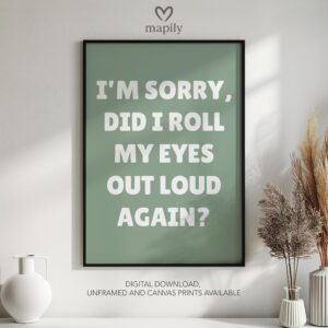 Typographic art print Roll My Eyes Loud, bringing a sharp design edge to minimalist spaces