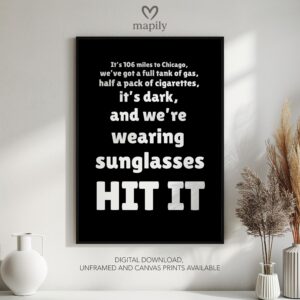 Clean and minimal wall art design with a striking statement It's Dark And We're Wearing Sunglasses Hit It!, ideal for home or office spaces