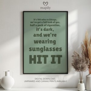 Typographic art print It's Dark And We're Wearing Sunglasses Hit It!, bringing a sharp design edge to minimalist spaces