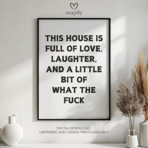 Monochrome statement print with a strong visual presence House Full of Love, ideal for adding personality to a room