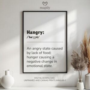 Bold text-based wall art Hangry Definition, crafted for a modern interior with a touch of attitude