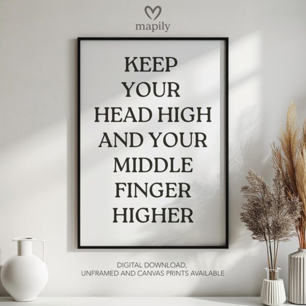 Monochrome statement print with a strong visual presence Middle Finger Higher, ideal for adding personality to a room