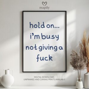 Elegant black-and-white framed print Not Giving a Fuck, great for contemporary living rooms or hallways