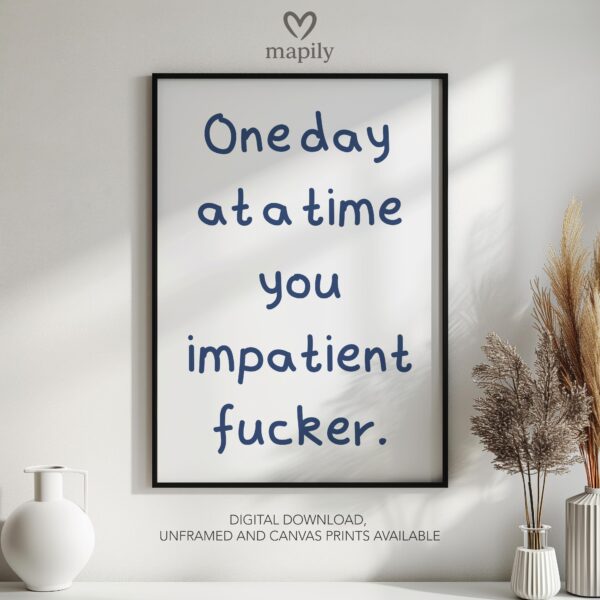 Minimalist framed art print with a clean and sophisticated design Impatient fuckers, blending seamlessly into any space