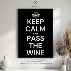 Refined text-based wall art Keep Calm Pass Wine, ideal for creating a focal point in neutral interiors