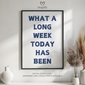 Graphic statement print Long Week with a minimalist layout and modern flair