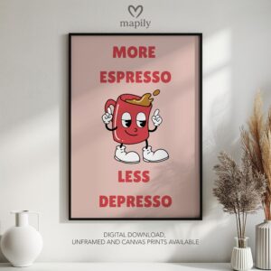 Bold text-based wall art More Espresso, crafted for a modern interior with a touch of attitude