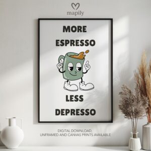 Bold framed quote print More Espresso, combining minimalism with a sense of humor or edge
