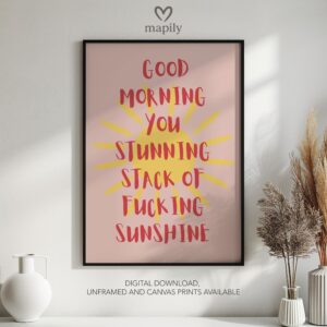 Contemporary typography print with a bold and eye-catching design Morning Sunshine Gift Idea, framed for a sleek aesthetic