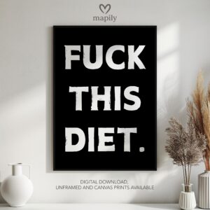 Understated modern quote design Fuck This Diet, blending bold type with clean simplicity