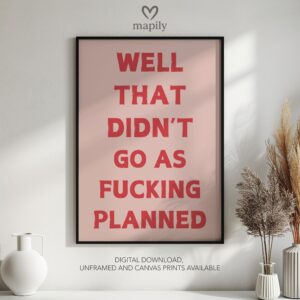 Framed quote artwork Not As Planned with clean lines and a modern visual balance