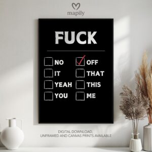 Understated modern quote design Fuck No It Yeah You Off That This Me Fuck Options, blending bold type with clean simplicity