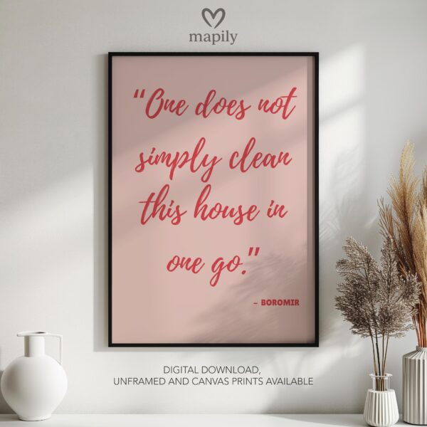 Bold text-based wall art One Does Not Simply, crafted for a modern interior with a touch of attitude
