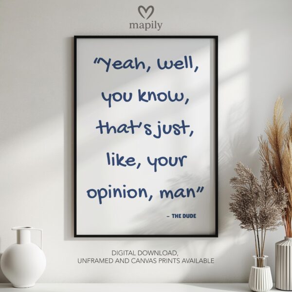 Minimalist black framed wall art print featuring bold typography and a stylish design Your Opinion Man