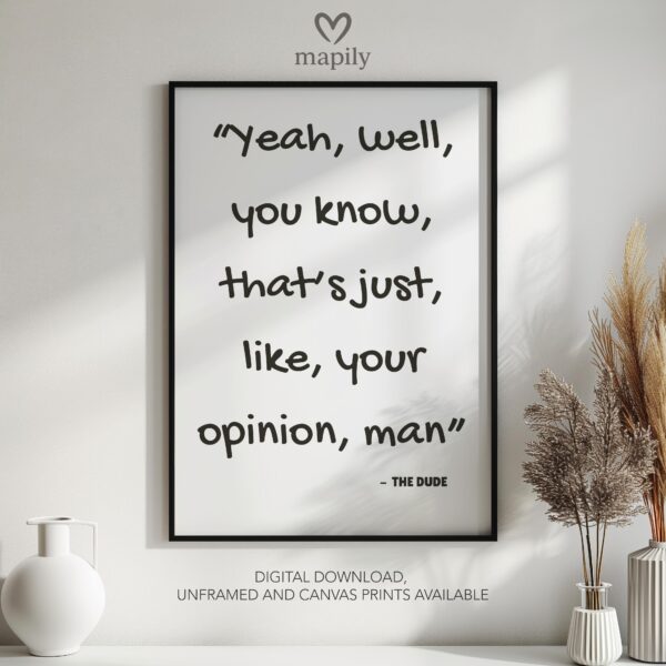 Clean and minimal wall art design with a striking statement Your Opinion Man, ideal for home or office spaces