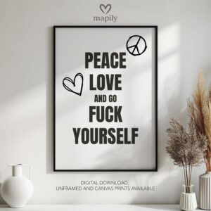 Monochrome statement print with a strong visual presence Peace Love, ideal for adding personality to a room