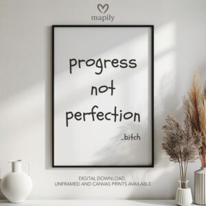 Minimalist framed art print with a clean and sophisticated design Progress Not Perfection, blending seamlessly into any space