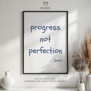 Contemporary typography print with a bold and eye-catching design Progress Not Perfection Gift Idea, framed for a sleek aesthetic