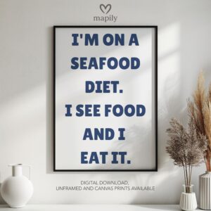 Sleek and stylish framed wall print featuring a bold, artistic statement Seafood Diet, perfect for modern decor lovers