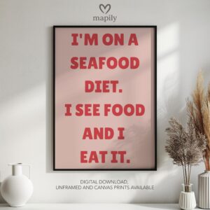 Monochrome statement print with a strong visual presence Seafood Diet, ideal for adding personality to a room