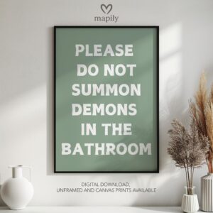 Timeless text artwork Summon Demons, styled for understated yet confident decor