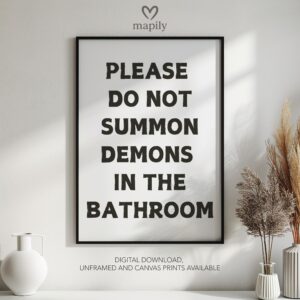 Simple and striking black and white quote print Summon Demons, designed for effortless styling