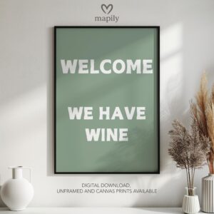 Monochrome text-based print with a refined and timeless look Welcome Wine, adding sophistication to any space