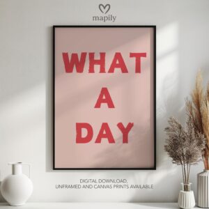 Subtle and stylish monochrome wall print What A Day, designed to elevate everyday spaces