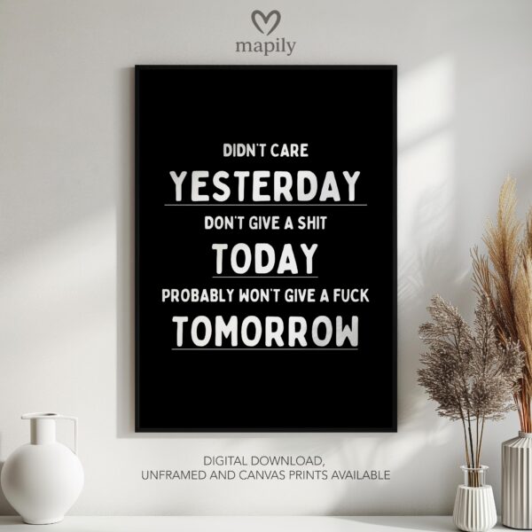 Refined text-based wall art Yesterday Today Tomorrow, ideal for creating a focal point in neutral interiors