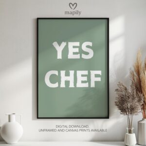 Timeless text artwork Yes Chef, styled for understated yet confident decor
