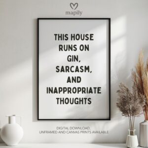 Subtle and stylish monochrome wall print This House Runs on Gin, designed to elevate everyday spaces