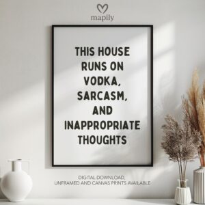 Clean and minimal wall art design with a striking statement This House Runs On Vodka, ideal for home or office spaces